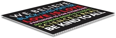 SignPro We Believe Yard Sign | In This House We Believe Sign | Black Lives Matter Sign | Love is Love, Kindness Is Everything | 24" x 18" Corrugated Plastic Yard Signs with H Stakes | Double Sided - Image 3