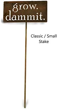Grow. Dammit. Metal Garden Stake 20 to 28 Inches Tall (Small 20", Naturally Rusted) - Image 2