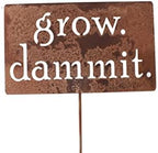 Grow. Dammit. Metal Garden Stake 20 to 28 Inches Tall (Large 28", Naturally Rusted) by Handmade