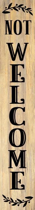 Unwelcome Porch Sign Go Away For Front Door Wooden Vertical Standing Hanging Decorations Spring Summer Farmhouse Outdoor Yard Housewarming Present 8x64inch by Houseuse