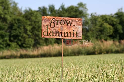 Grow. Dammit. Metal Garden Stake 20 to 28 Inches Tall (Small 20", Naturally Rusted) - Image 7