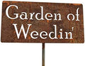Funny Garden Staked Signs 21 to 28 Inches Tall (Small 21 Inches Tall, Garden of Weedin, Naturally Rusted) by Handmade