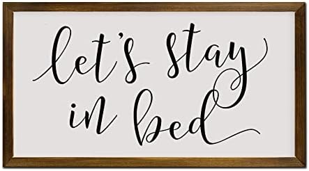 Lets Stay in Bed Sign for Above Bed Stay in Bed Wood Sign Bedroom Wall Decor Farmhouse Bedroom Bedroom Wall Art Framed Sign by Arupkeer