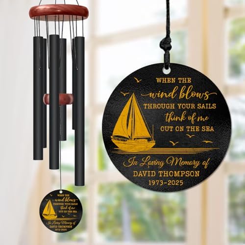 Personalized Sailboat Memorial Wind Chime – “When The Wind Blows Through Your Sails Think of Me Out on The Sea” Custom Name, Years – Sympathy Gift for Loss of Loved One –Remembrance Windchime by AlpadilCo