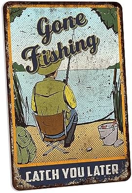 Fishing Décor Gone Fishing Catch You Later Fishing Signs For Home Lodge Décor Fish Décor Gifts For Men Fishing Poster Funny Signs Rustic Fishing Sign 108122001112 by ChicoCreekSigns