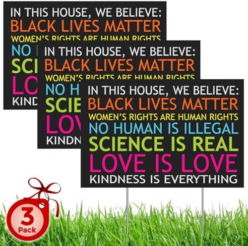 Black Lives Matter Yard Sign, In This House We Believe Yard Sign, Love is Love - 12" x 18" Double Sided, Corrugated Plastic with 15" H Metal Stake - Multi-Colored, 3-Pack by MEGAFORMAT