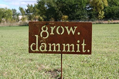 Grow. Dammit. Metal Garden Stake 20 to 28 Inches Tall (Medium 23", Naturally Rusted) - Image 6