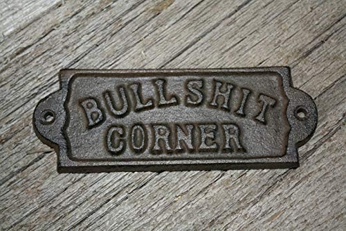 Wall Sign Vintage Antique Style 3 Cast Iron Bullshit Corner Door Plaque Garden Sign Ranch Wall Decor Man Cave by Unknown