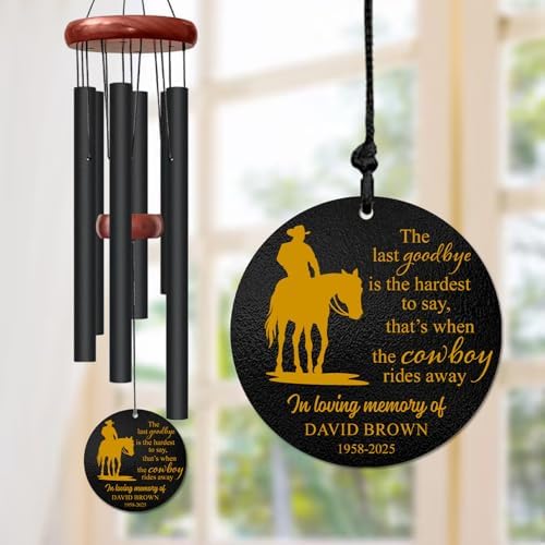 Personalized Cowboy Memorial Wind Chime – “The Last Goodbye is the Hardest to Say” Custom Name & Years – Western Sympathy Gift for Loss of Loved One – Outdoor Remembrance Windchime Tribute by AlpadilCo