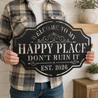 Personalized This Is My Happy Place Don’t Ruin It Metal Sign, Happy Place Metal Wall Art, Vintage Welcome Sign Decor for Home Garden Porch Patio Farm Bar Coffee Wall Decor - Image 2