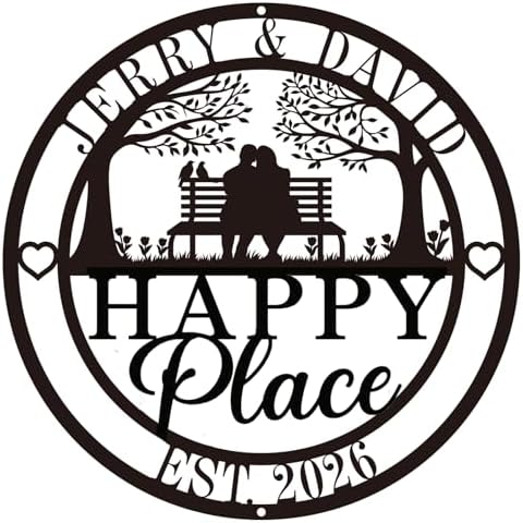 Personalized Happy Place Metal Sign, Custom Anniversary Wedding Gift for Couples, Metal Couple Sign with Names and EST Year, Metal Wall Decor for Home Porch Living Room Bedroom, Housewarming Gifts New Home by OWFCBEI